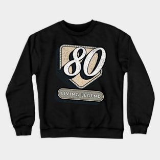 Happy 80th Birthday: Celebrating a Lifetime of Memories Crewneck Sweatshirt